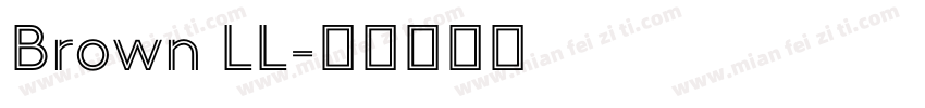 Brown LL字体转换